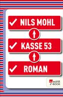 Nils Mohl: Kasse 53 ★★★