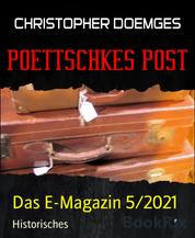 POETTSCHKES POST - Das E-Magazin 5/2021