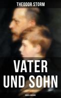 Theodor Storm: Vater und Sohn (Novellenkranz) 