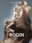 Rainer Maria Rilke: Auguste Rodin 