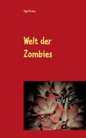 Sigrid Lenz: Welt der Zombies 