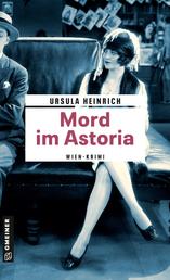 Mord im Astoria - Wien-Krimi