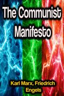 Friedrich Engels: The Communist Manifesto 