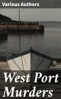 Various Authors: West Port Murders 