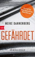 Meike Dannenberg: Gefährdet ★★★★