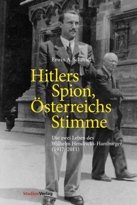 Hitlers Spion, Österreichs Stimme