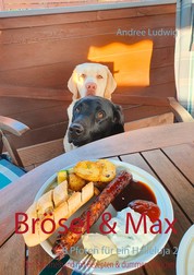 Brösel & Max - 8 Pfoten für ein Halleluja 2