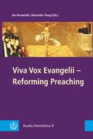 Jan Hermelink: Viva Vox Evangelii - Reforming Preaching 