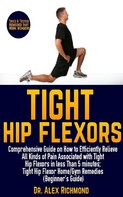 Dr. Alex Richmond: Tight Hip Flexors 