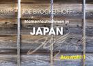 Joe Brockerhoff: Momentaufnahmen in Japan 