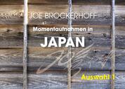 Momentaufnahmen in Japan - Joe Brockehroff Japanfotos Auswahl 1