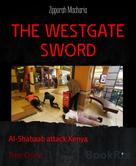 Zipporah Macharia: THE WESTGATE SWORD 