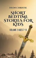 Deon Christie: Short Bedtime Stories For Children - Volume 2 