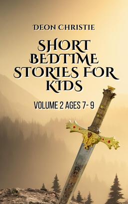 Short Bedtime Stories For Children - Volume 2