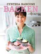 Cynthia Barcomi: Backen. I love baking - ★★★★