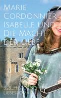Marie Cordonnier: Isabelle und Die Macht der Liebe ★★★★★