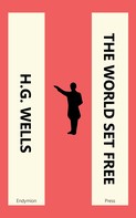 H. G. Wells: The World Set Free 