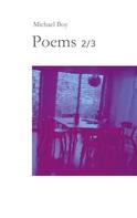 Michael Boy: Poems 2/3 