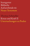Thomas Schmeller: Kreuz und Kraft II 