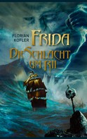 Florian Kofler: Frida - Die Schlacht um Rii ★★★★★