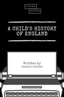 Charles Dickens: A Child's History of England 