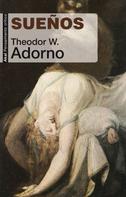 Theodor W. Adorno: Sueños 