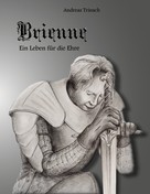 Andreas Trinsch: Brienne 