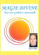 Kévin Fikri: La Magie Divine 