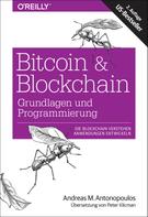 Andreas M. Antonopoulos: Bitcoin & Blockchain - Grundlagen und Programmierung ★★★★★