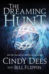 The Dreaming Hunt - The Sleeping King Trilogy, Book 2