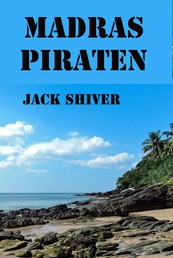 Madras-Piraten - historischer Krimi