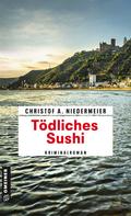 Christof A. Niedermeier: Tödliches Sushi ★★★★
