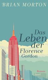 Das Leben der Florence Gordon - Roman