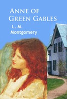 L.M. Montgomery: Anne of Green Gables ★★★★