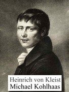Heinrich von Kleist: Michael Kohlhaas 