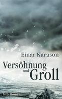 Einar Kárason: Versöhnung und Groll ★★★★★