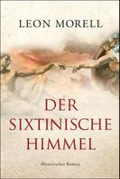 Leon Morell: Der sixtinische Himmel ★★★★