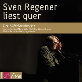Sven Regener liest quer: Die Köln-Lesungen