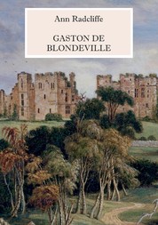 Gaston de Blondeville - Deutsche Ausgabe - Mit vielen s/w Illustrationen