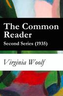 Virginia Woolf: The Common Reader - Second Series (1935) 
