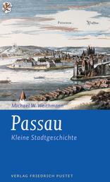 Passau - Kleine Stadtgeschichte