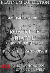 Robert le Diable (Robert der Teufel) - Die Opern der Welt