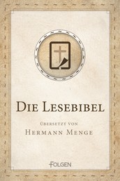 Die Lesebibel - Übersetzt von Hermann Menge