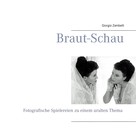 Giorgio Zambelli: Braut-Schau 