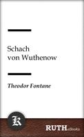 Theodor Fontane: Schach von Wuthenow 