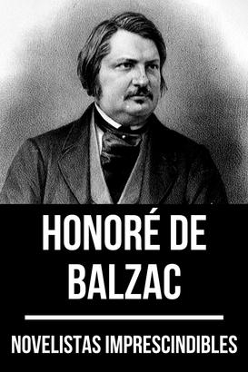 Novelistas Imprescindibles - Honoré de Balzac