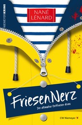 FriesenNerz - Der ultimative Ostfriesen-Krimi
