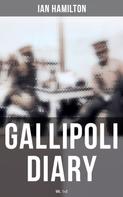 Ian Hamilton: Gallipoli Diary (Vol. 1&2) 