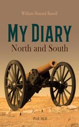 My Diary – North and South (Vol. 1&2) - Memoirs from the American Civil War