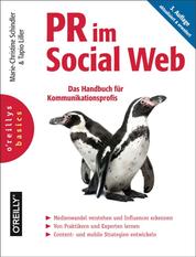PR im Social Web - Das Handbuch für Kommunikationsprofis